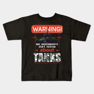 I spontaneously talk about tanks Kids T-Shirt